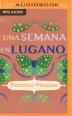 Una Semana En Lugano