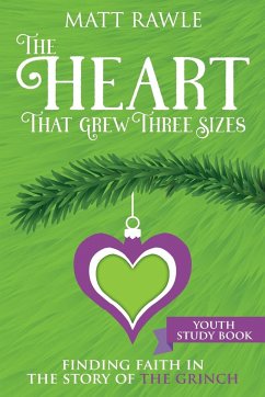 Heart That Grew Three Sizes Youth Study Book - Rawle, Matt