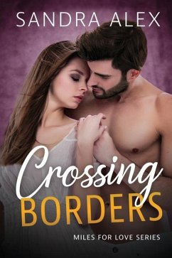 Crossing Borders - Alex, Sandra