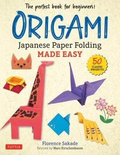 Origami: Japanese Paper Folding Made Easy - Sakade, Florence