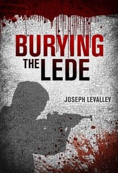 Burying the Lede - Levalley, Joseph