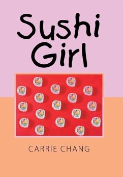 Sushi Girl - Chang, Carrie