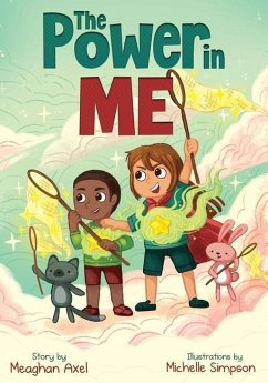 The Power in Me - Axel, Meaghan