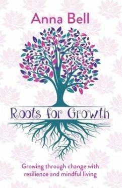 Roots for Growth - Bell, Anna