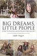 Big Dreams, Little People: A Map To... - Bild 1