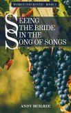 Seeing the Bride in the Song of Songs (Women God Moved, #2) (eBook, ePUB)