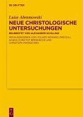 Neue Christologische Untersuchungen (eBook, PDF)