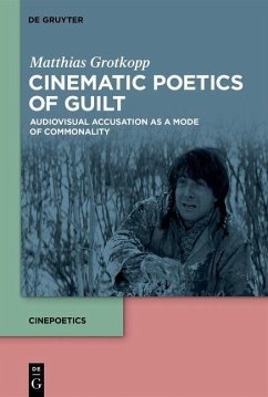 Cinematic Poetics of Guilt (eBook, PDF) - Grotkopp, Matthias