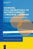 Working Collaboratively in Second/Foreign Language Learning (eBook, ePUB)