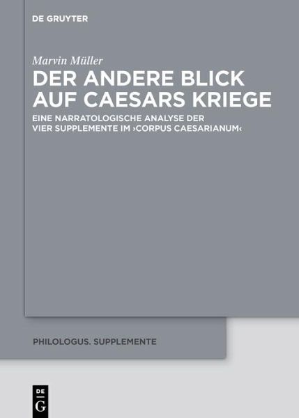 Der andere Blick auf Caesars Kriege (eBook, ePUB)