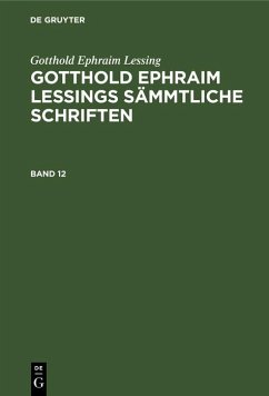 Cover Gotthold Ephraim Lessing: Gotthold Ephraim Lessings Sämmtliche Schriften. Band 12 (eBook, PDF)