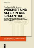 Weisheit und Alter in der Spätantike (eBook, PDF)