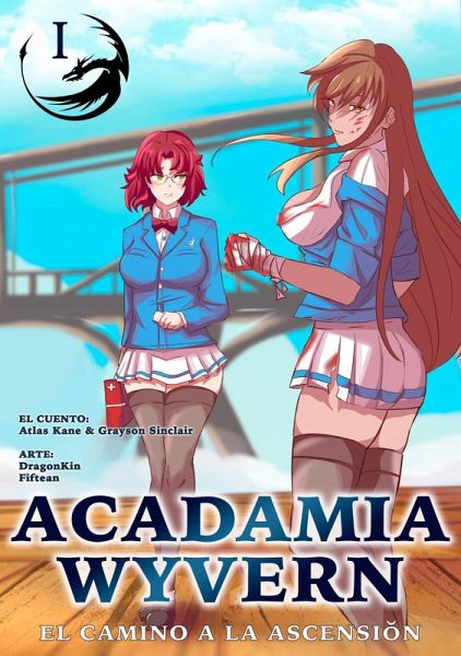 Academia Wyvern (Academia Wyvern: el camino a la Ascensión, #1) (eBook, ePUB) Academia Wyvern (Academia Wyvern: el camino a la Ascensión, #1) (eBook, ePUB)