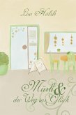 Müsli & der Weg ins Glück (eBook, ePUB) Müsli & der Weg ins Glück (eBook, ePUB)