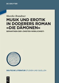 Musik und Erotik in Doderers Roman »Die Dämonen« (eBook, ePUB) - Brandtner, Mareike