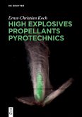 High Explosives, Propellants, Pyrotechnics (eBook, ePUB)