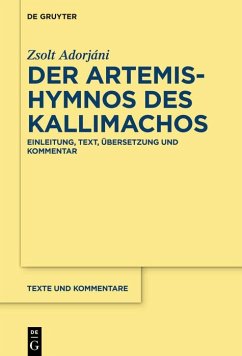 Der Artemis-Hymnos des Kallimachos (eBook, PDF) - Adorjáni, Zsolt