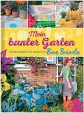 Mein bunter Garten Mein bunter Garten