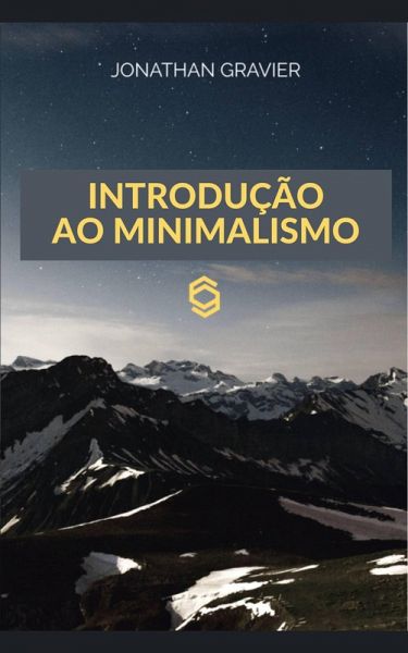 Introdução ao Minimalismo (eBook, ePUB) Introdução ao Minimalismo (eBook, ePUB)