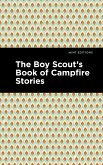 The Boy Scout's Book of Campfire Stories (eBook, ePUB)