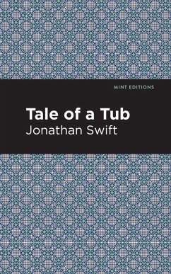 A Tale of a Tub (eBook, ePUB) - Swift, Jonathan
