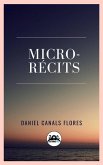 Micro-récits (eBook, ePUB) Micro-récits (eBook, ePUB)