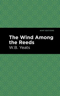 The Wind Among the Reeds (eBook, ePUB) - Yeats, William Butler