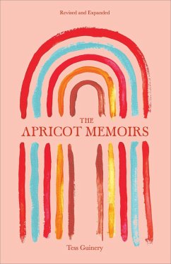 The Apricot Memoirs (eBook, ePUB) - Guinery, Tess