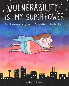 Vulnerability Is My Superpower (eBook, ePUB) - Davis, Jackie E.
