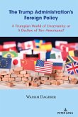 The Trump Administration's Foreign Policy (eBook, ePUB)