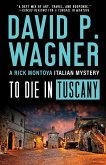 To Die in Tuscany (eBook, ePUB)