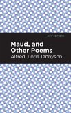 Maud, and Other Poems (eBook, ePUB)