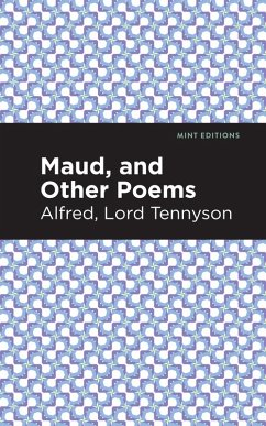 Maud, and Other Poems (eBook, ePUB) - Tennyson, Alfred Lord