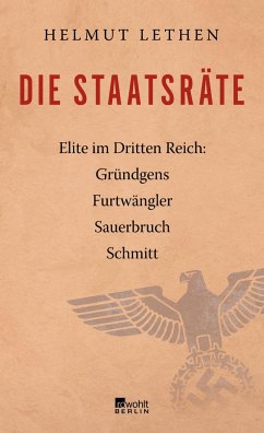 Die Staatsräte (Mängelexemplar) - Lethen, Helmut