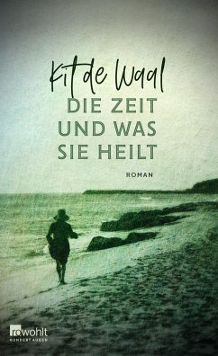 Die Zeit und was sie heilt (Mängelexemplar) - Waal, Kit de