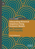 Interpreting Historical Sequences Using Economic Models (eBook, PDF)