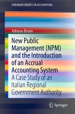 New Public Management (NPM) and the Introduction of an Accrual Accounting System (eBook, PDF) - Bruno, Adriana