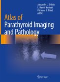 Atlas of Parathyroid Imaging and Pathology (eBook, PDF)