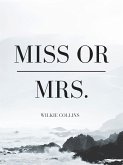 Miss or Mrs. (eBook, ePUB)