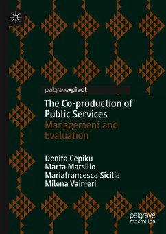 The Co-production of Public Services (eBook, PDF) - Cepiku, Denita; Marsilio, Marta; Sicilia, Mariafrancesca; Vainieri, Milena