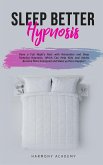 Sleep Better Hypnosis (eBook, ePUB)