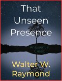 That Unseen Presence (eBook, ePUB)