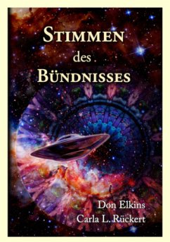 Stimmen des Bündnisses - Rückert, Carla;Elkins, Don;L/L Research (Louisville, Kentucky)