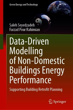 Data-Driven Modelling of Non-Domestic Buildings Energy Performance (eBook, PDF) - Seyedzadeh, Saleh; Pour Rahimian, Farzad