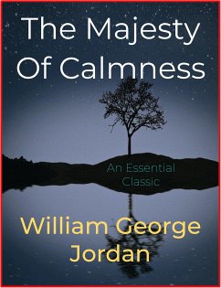 The Majesty Of Calmness (eBook, ePUB) - George Jordan, William