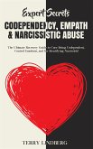 Expert Secrets – Codependency, Empath & Narcissistic Abuse (eBook, ePUB)
