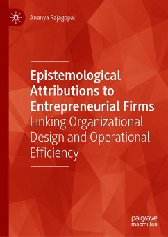 Epistemological Attributions to Entrepreneurial Firms (eBook, PDF) - Rajagopal, Ananya