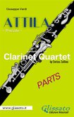 Attila (prelude) Clarinet quartet - set of parts (fixed-layout eBook, ePUB)