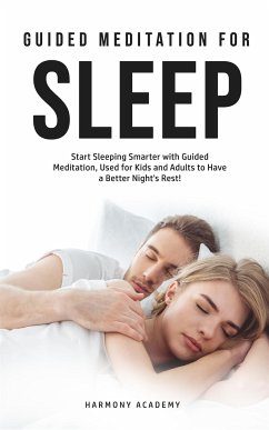 Guided Meditation for Sleep (eBook, ePUB) - Academy, Harmony