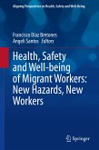 Health, Safety and Well-being of Migrant Workers: New Hazards, New Workers (eBook, PDF)